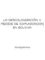 descolonizacion_medios_comunicacion_democracia_intercultural_bolivia descolonizacion_medios_comunicacion_democracia_intercultural_bolivia