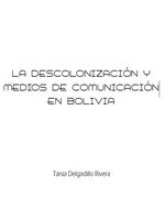 descolonizacion_medios_comunicacion_democracia_intercultural_bolivia